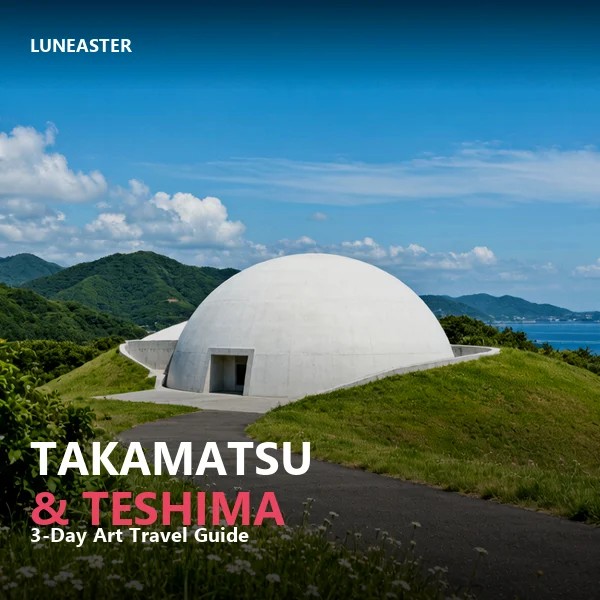3‑Day Takamatsu & Setouchi Islands Travel Guide
